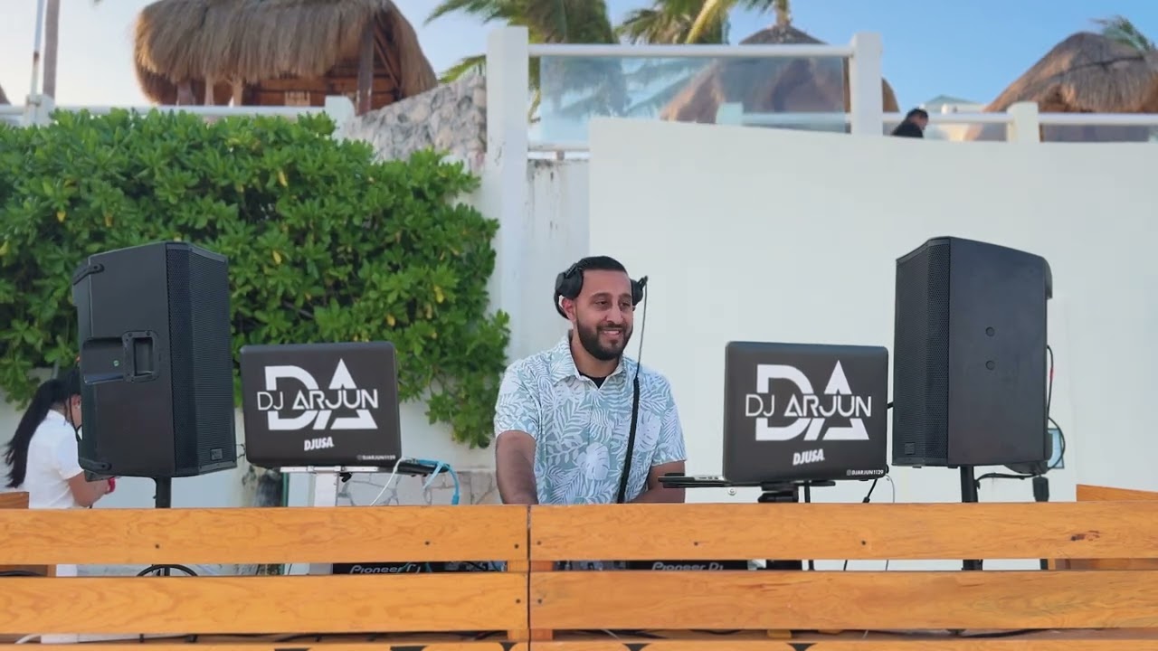 DJUSA Presents: DJ Arjun Sunset Mix Cancun