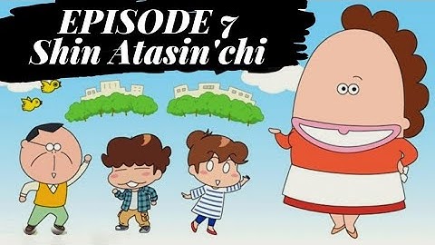 NEW ATASHINCHI - EPISODE 7 | ENG SUB (2015)
