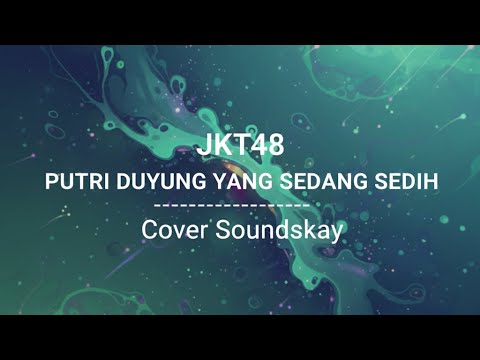 JKT48 - Putri Duyung Yang Sedang Sedih (Gokigen Naname na Mermaid) | Pop Punk Cover | Soundskay