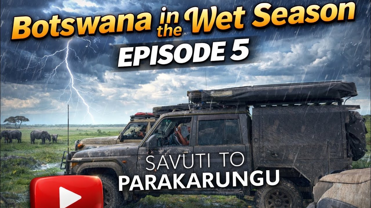 Botswana in The Wet Savuti to Parakarungu Season Ep5