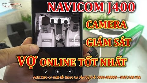 Navicom J400 | Camera quản lý Vợ tốt nhất hiện nay