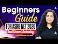 Beginners Guide For ASRB NET 2026 | Food Science &amp; Technology | By Mahima Ma'am