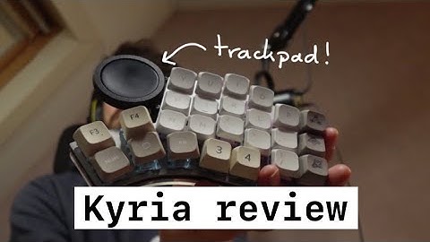 Kyria rev 4 - A mini Elora with a trackpad ... and keycap upgrades.