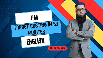 ACCA Performance Management (PM) | TARGET COSTING IN 59 MINUTES