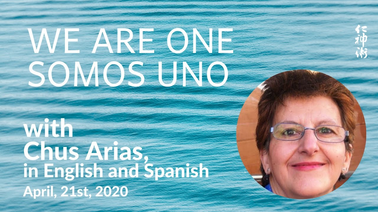  WE ARE ONE With Chus Arias In English And Spanish LIVE On 