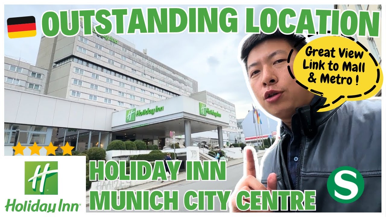 🇩🇪 Great Location for Business & Leisure ! Holiday Inn Munich City Centre Hotel Rosenheimer Platz