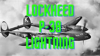 Lockheed P-38 Lightning: Dual-Engine Marvel of WWII | History, Combat, Legacy