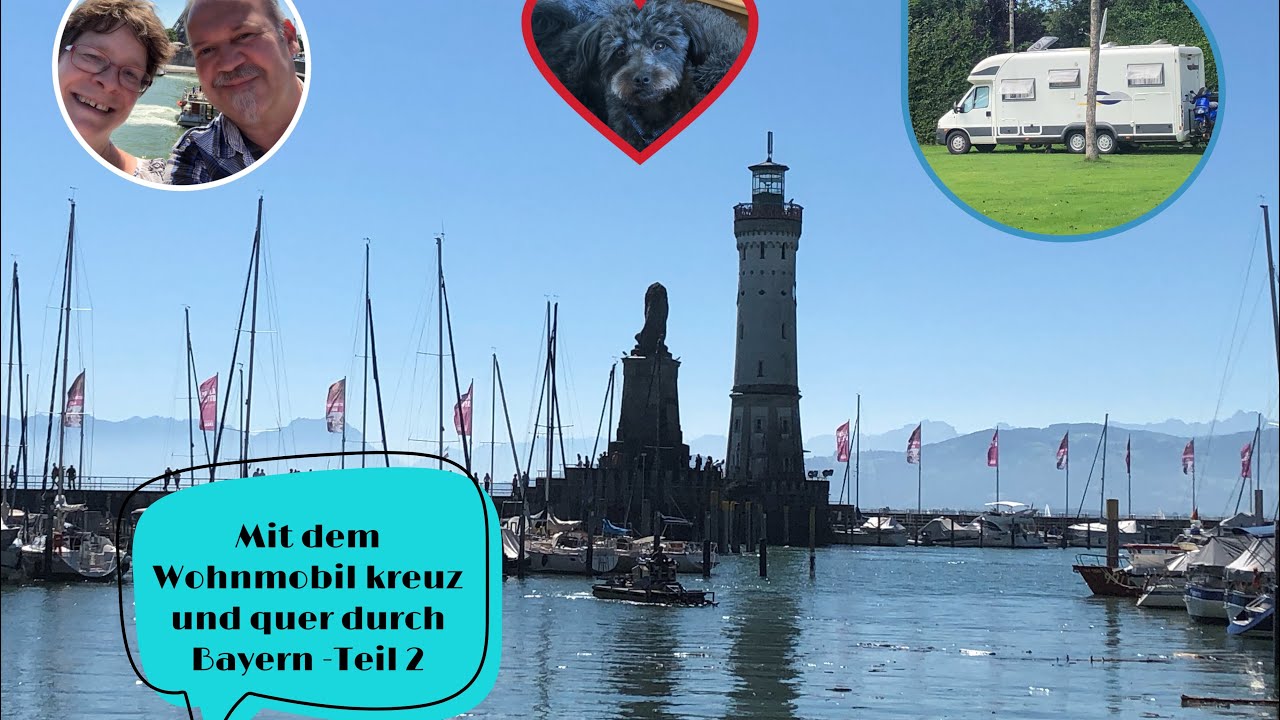 Mit dem Wohnmobil kreuz und quer durch Bayern - Teil 2