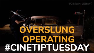 CineTipTuesday - Over Slung Operating & Ready Rig