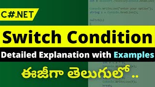 Switch condition in C# | conditional statements in C# |with examples | C#.NET Tutorial in Telugu |RC