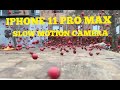 IPHONE 11 PRO MAX SLOW MOTION CAMERA TEST📱 #iso #apple🍏