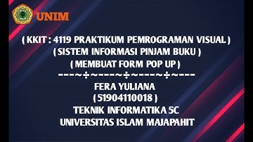 (KKIT-4119 PRAKTIKUM PEMROGRAMAN VISUAL):MEMBUAT FORM PopUp pada Sistem Informasi Pinjam Buku