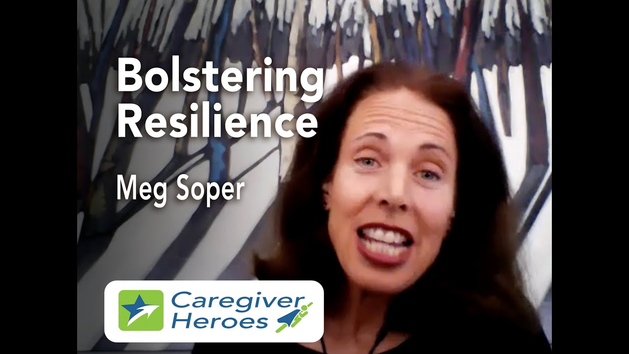 Caregiver Hero – Bolstering Resilience