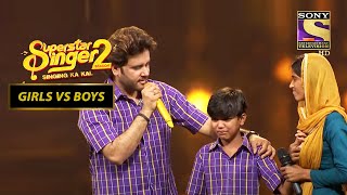 अपने माँ को रेते देखकर Mani हुआ Emotional | Superstar Singer Season 2 | Girls VS Boys