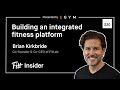 230 building an integrated fitness platform with brian kirkbride cofounder  coceo of fitlab