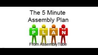 Create Assemblies with the 5 Minute Assembly Plan