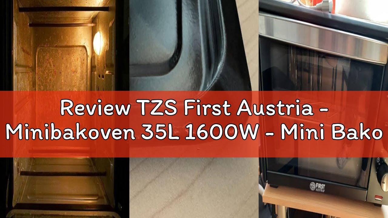 Review TZS First Austria - Minibakoven 35L 1600W - Mini Bakoven Pizzaoven traploze temperatuurregeli