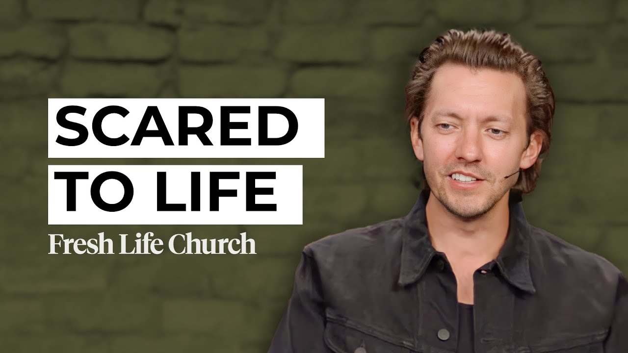 Scared to Life  Pastor Levi Lusko  Fresh Life Church