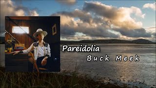 Buck Meek - Pareidolia Lyrics