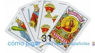 Cómo jugar 31con cartas españolas 🃏 screenshot 1