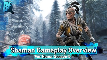 For Honor Season 4: Shaman Full Gameplay Overview and Impressions