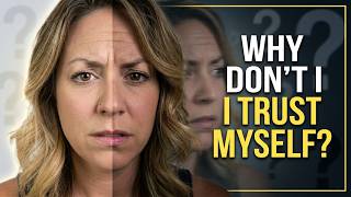This Is Why You Don’t Trust Yourself Anymore | Self-Abandonment