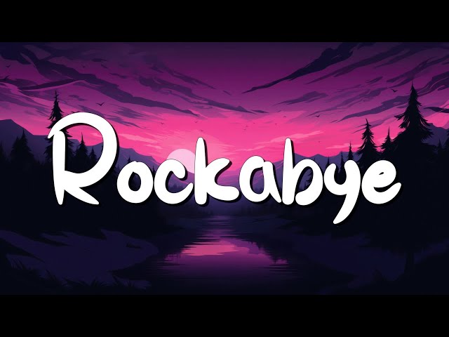 Rockabye - Clean Bandit  (Lyrics) ft. Sean Paul & Anne-Marie, Coldplay... (MixLyrics) class=