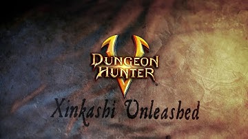 Dungeon Hunter 5 - Xinkashi Unleashed Official Developer Diary