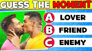 Player vs FRIENDs ‍❤‍⚽ Guess Funny Moment of Football Player with Friend | Ronaldo, Messsi Quiz