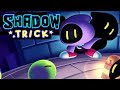 Shadow trick  wishlist on steam