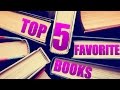 Top 5 Favorite Books