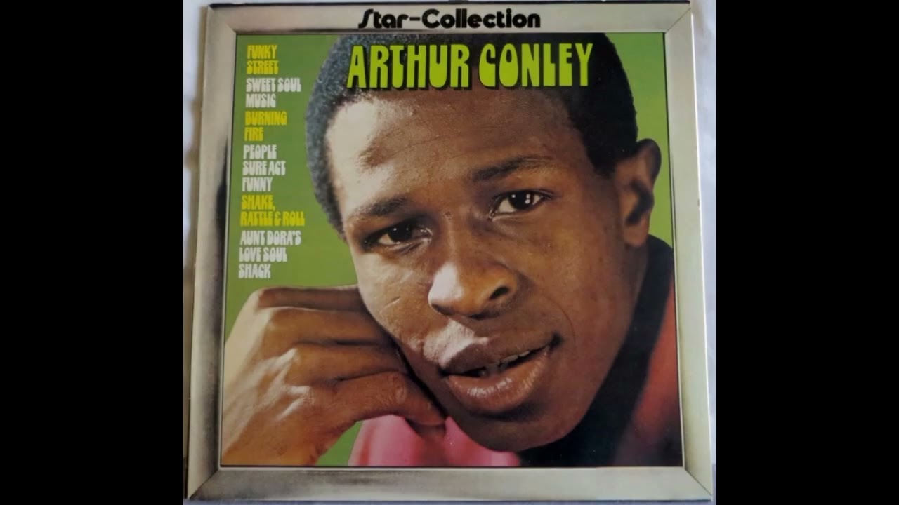 Arthur Conley - Star Collection 1973 (Full Vinyl 1984) - YouTube