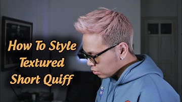[Quick Tutorial] Tạo kiểu tóc Short Quiff đơn giản ! Huy Quốc