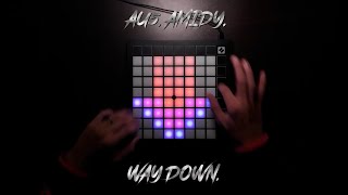 Au5 x AMIDY - Way Down || Launchpad Cover