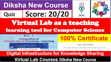 Virtual Lab as a teaching learning tool for Computer Science Quiz Answers diksha quiz answer