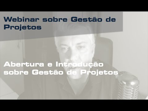Download Webinar - Abertura e Introdução sobre Gestão de Projetos | A.A.Figueiredo #gestãodeprojetos