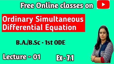 #ordinary_simultaneous_diff_equation #ode #new_era_maths_classes B.A./B.Sc 1st year maths||Ex - 7.1
