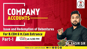 Part-1, Issue and Redemption of Debentures | Company Accounts | AMU Entrance | B.com & M.com