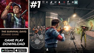The Survival Days Zombie Gameplay | TPS Zombie Shooting Game Download (Android, iOS)