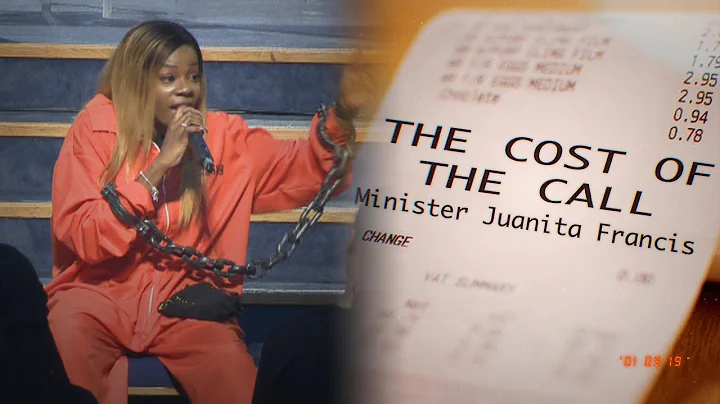 The Cost of the Call | Minister Juanita Francis
