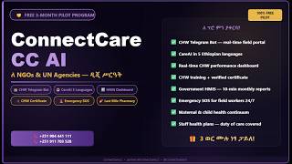How WHO, UNICEF & NGOs in Ethiopia Can Digitize Their Health Programs ConnectCare CC AI  FREE Pilot
