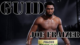 Undisputed. Гайд на Джо Фрейзера (Joe Fraizer Guide)