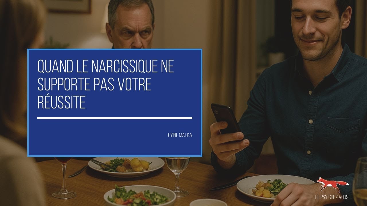 Quand le Narcissique ne Supporte pas votre Réussite