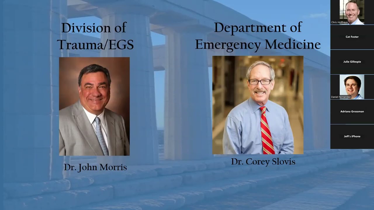 August 18, 2025 Multidisciplinary Trauma Lecture-Streamlining Trauma Resuscitation,  Kevin High, MPH