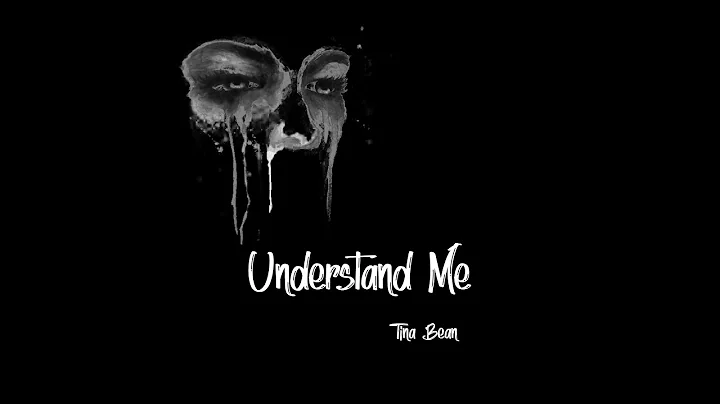 Understand Me - Tina Bean