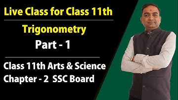 Trigonometry 1 Class 11 Maharashtra Board New Syllabus Part - 1