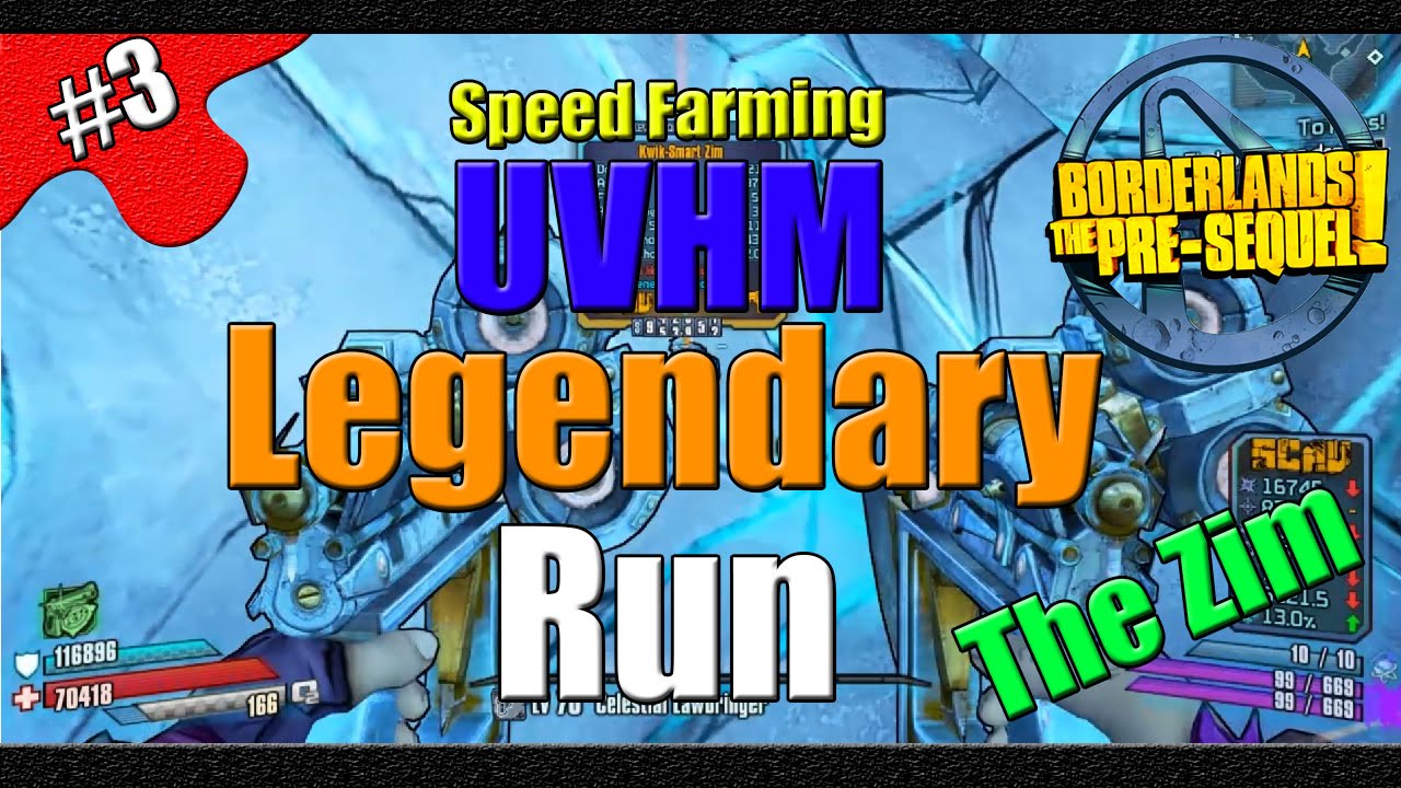 Borderlands The Pre Sequel UVHM Legendary Run Speed Farm Part 3