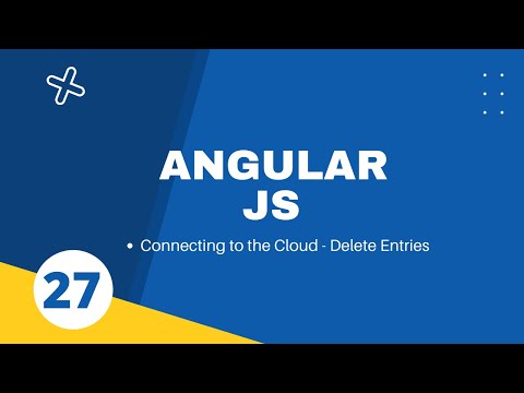 27. Connecting to the Cloud - Delete Entries || Angular Js