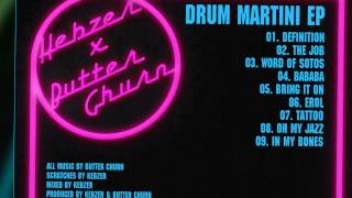 Kebzer x Butter Churn "Oh My Jazz" [Drum Martini EP]