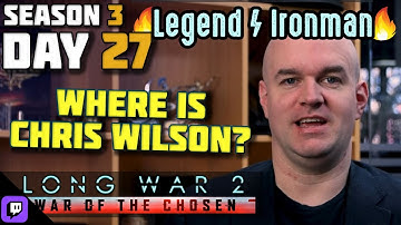 XCOM 2 - Long War of the Chosen 1.2.1 | 2025 (Legend/Ironman) - Season 3 Day 27